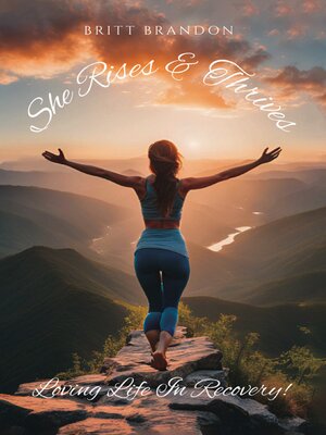 cover image of She Rises & Thrives